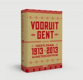 Vooruit Gent: 100 jaar hoezee!