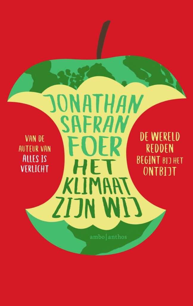 Jonathan Safran Foer, Het klimaat zijn wij